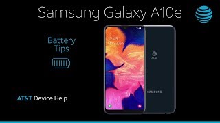 Optimize Battery Life on your Samsung Galaxy A10e  ATampT Wireless [upl. by Adelaide]