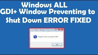 How to Fix GDI Window Preventing to Shut Down [upl. by Lem]