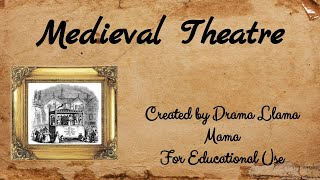 Introduction to Medieval Theatre [upl. by Darahs885]