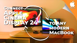 How to Connect Apple Cinema Display LED 24 inch to modern MacBook  Use of 16 inch MacBook Pro 2019 [upl. by Atnauqahs]