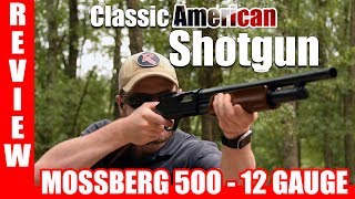 Mossberg 500 Review [upl. by Etteve821]