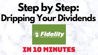 How to Reinvest your Dividends DRIP with Fidelity [upl. by Anenahs]