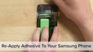 How To ReApply Adhesive to Your Samsung Galaxy Phone [upl. by Ansaev]