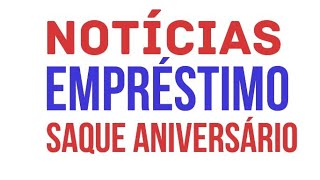 Saiu Notícias Sobre Empréstimo Saque Aniversário  Live [upl. by Kimberlee673]