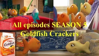 Goldfish Crackers Campaign And Goldfish Season 5 All Episodes 1 2 3 4 5 6 7 8 9 10 11 12 13 14 [upl. by Varick]