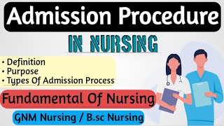 Admission Procedure In Nursing  Admission and Discharge Procedure In Nursing  Nursing Notes [upl. by Greenlee267]