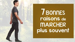 WOW 7 très bonnes raisons de marcher plus souvent [upl. by Berger]