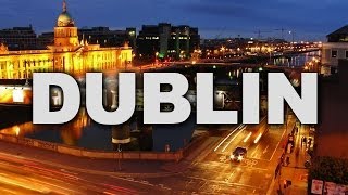 Dublin the Capital City of Ireland [upl. by Glen]