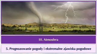 r1 3 05a Prognozowanie pogody i ekstremalne zjawiska pogodowe [upl. by Kolk976]