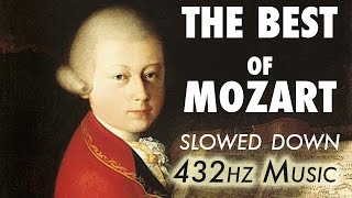 The Best Of Mozart  Slowed Down  432Hz  45 Hours [upl. by Cynde]