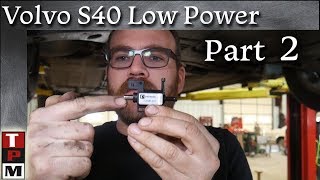 2006 Volvo S40 Low power Part 2 TC valve testing [upl. by Serene]