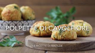 Polpette di cavolfiore al forno [upl. by Iclehc]