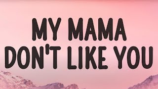 Justin Bieber  My mama dont like you Love Yourself Lyrics [upl. by Rosena]