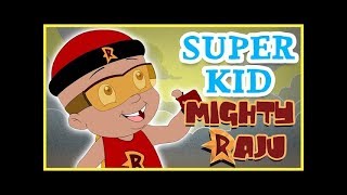 Mighty Raju  Super Kid Mighty Raju [upl. by Malarkey]