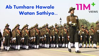 Ab Tumhare Hawale Watan Sathiyo  Indian Army Parade Song  Republic Day Parade [upl. by Januisz]