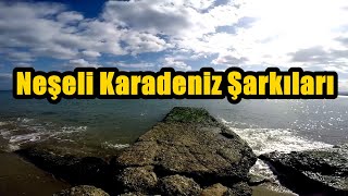 Neşeli Karadeniz Şarkıları HD  KESİNTİSİZ [upl. by Aihceyt]