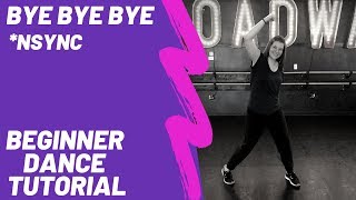 quotBye Bye Byequot  NSYNC BEGINNER DANCE TUTORIAL  EASY CHOREOGRAPHY [upl. by Emiaj]