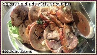 Cuisse de dinde au four [upl. by Demetri]