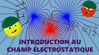 Le champ électrique cest quoi [upl. by Noirda]