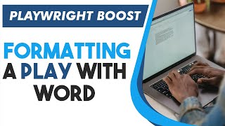 Formatting a play script with Microsoft Word  Playwright Boost 2 Lesson 1 [upl. by Rebmac591]