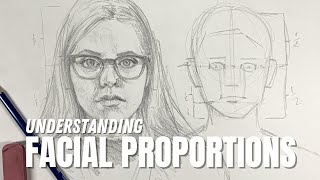 Understanding Facial Proportions UPDATE [upl. by Anear]