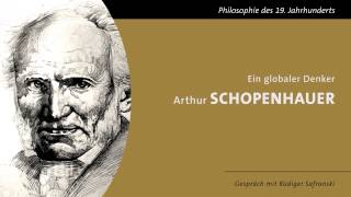 Ein globaler Denker  Arthur Schopenhauer [upl. by Aetnahc]