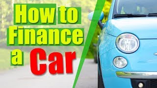 How to Get a Car Loan The Right Way [upl. by Faso]