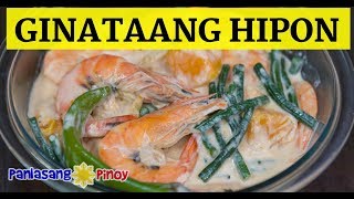 Ginataang Hipon with Sitaw at Kalabasa Coconut Milk Shrimp [upl. by Hughmanick249]