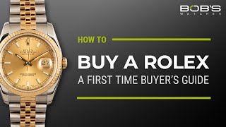 How To Buy a Rolex A First Time Buyers Guide  What You Need To Know  Bobs Watches [upl. by Megan]