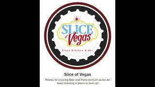 Untappd Badges  Slice Of Vegas [upl. by Aita204]