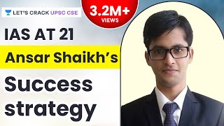 IAS at 21  Ansar Shaikhs Success Strategy for UPSC CSEIAS Preparation [upl. by Karon663]