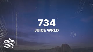 Juice WRLD  734 Lyrics [upl. by Hsirk]