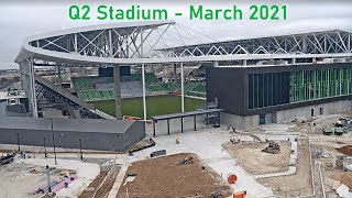 Q2 Stadium Construction Timelapse March 2021 [upl. by Ambrosio913]