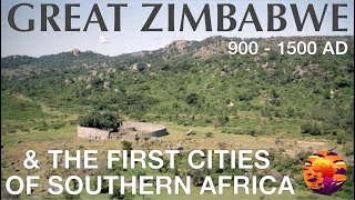 Great Zimbabwe amp The First Cities of Southern Africa  History Documentary [upl. by Annawat281]