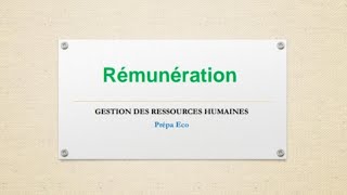 Gestion des ressources humaines la rémunération [upl. by Eartha]