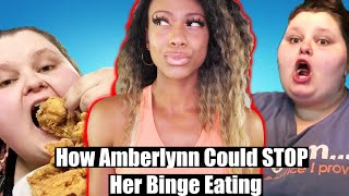 How Amberlynn Could STOP Her Binge Eating [upl. by Aihsoek]