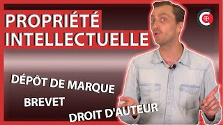 PROPRIÉTÉ INTELLECTUELLE  comment protéger une idée [upl. by Cheney]