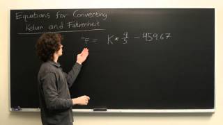 Equation for Kelvin to Fahrenheit [upl. by Gittle]