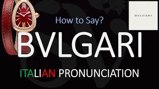 How to Pronounce Bvlgari CORRECTLY [upl. by Olethea]