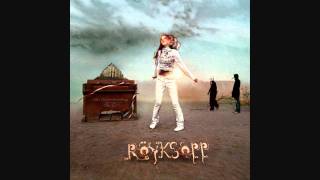 Röyksopp  Alpha Male [upl. by Camellia]