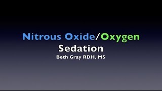 Nitrous OxideOxygen Sedation [upl. by Annaed]