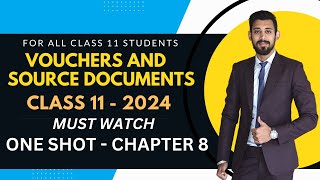 Source documents  Accounts  One Shot  Class 11 [upl. by Leif]