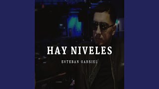 Hay Niveles [upl. by Saval]