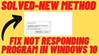 How to Fix Not Responding Program in Windows 10  2021 Method [upl. by Otrevlig]