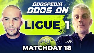 Odds On Ligue 1 Predictions 202324 Matchday 18  Best Football Betting Tips amp Picks [upl. by Gilcrest]