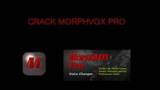 CRACK Morphvox Pro LE modificateur de voix [upl. by Aicilat999]