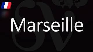 How to Pronounce Marseille French Pronunciation Native Speaker [upl. by Yaffit]