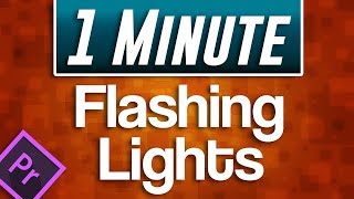 Premiere Pro  How to Flashing Lights Effect [upl. by Nerradal]