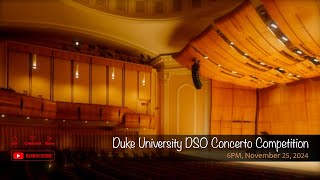 Duke University DSO Concerto Competition [upl. by Sucam168]