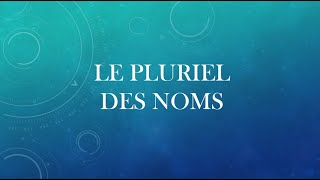 Le pluriel des noms [upl. by Gav]